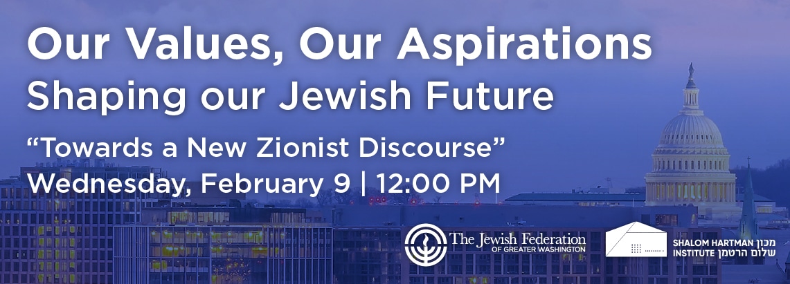 Our Values,  Our Aspirations. Shaping ou Jewish Future. Towards a New Zionist Discourse