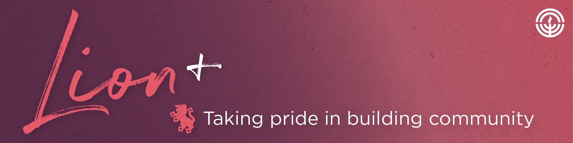 Lion+WEBPAGEbanner-2000x500px Lion Plus. Taking pride in building community.