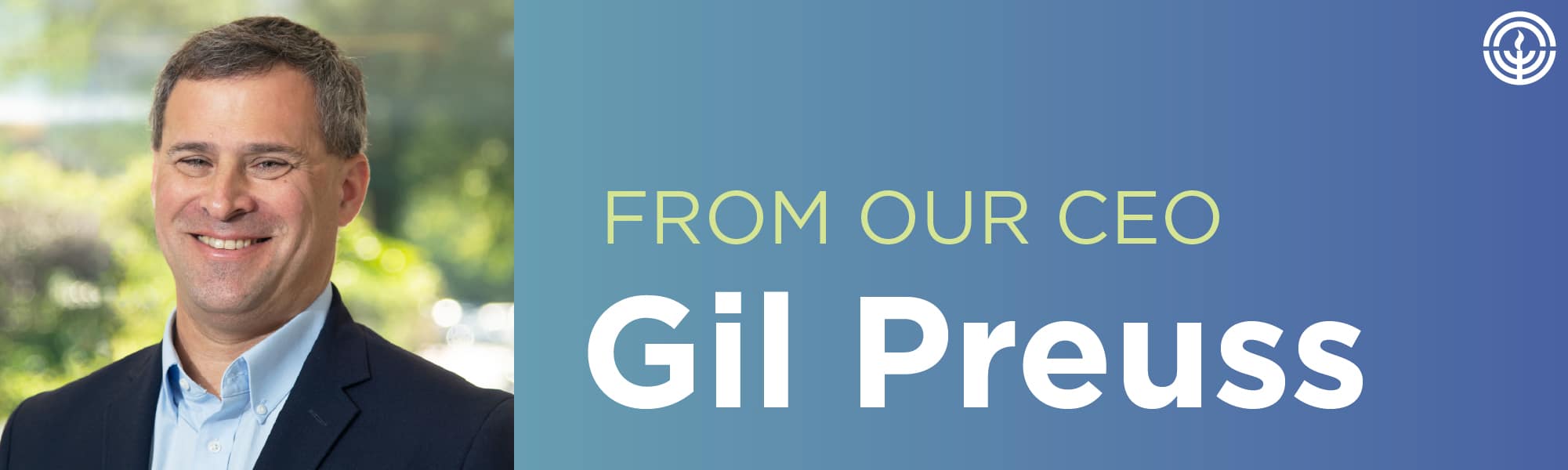 Weekly Reflection – November 6, 2020: A Message from Gil Preuss