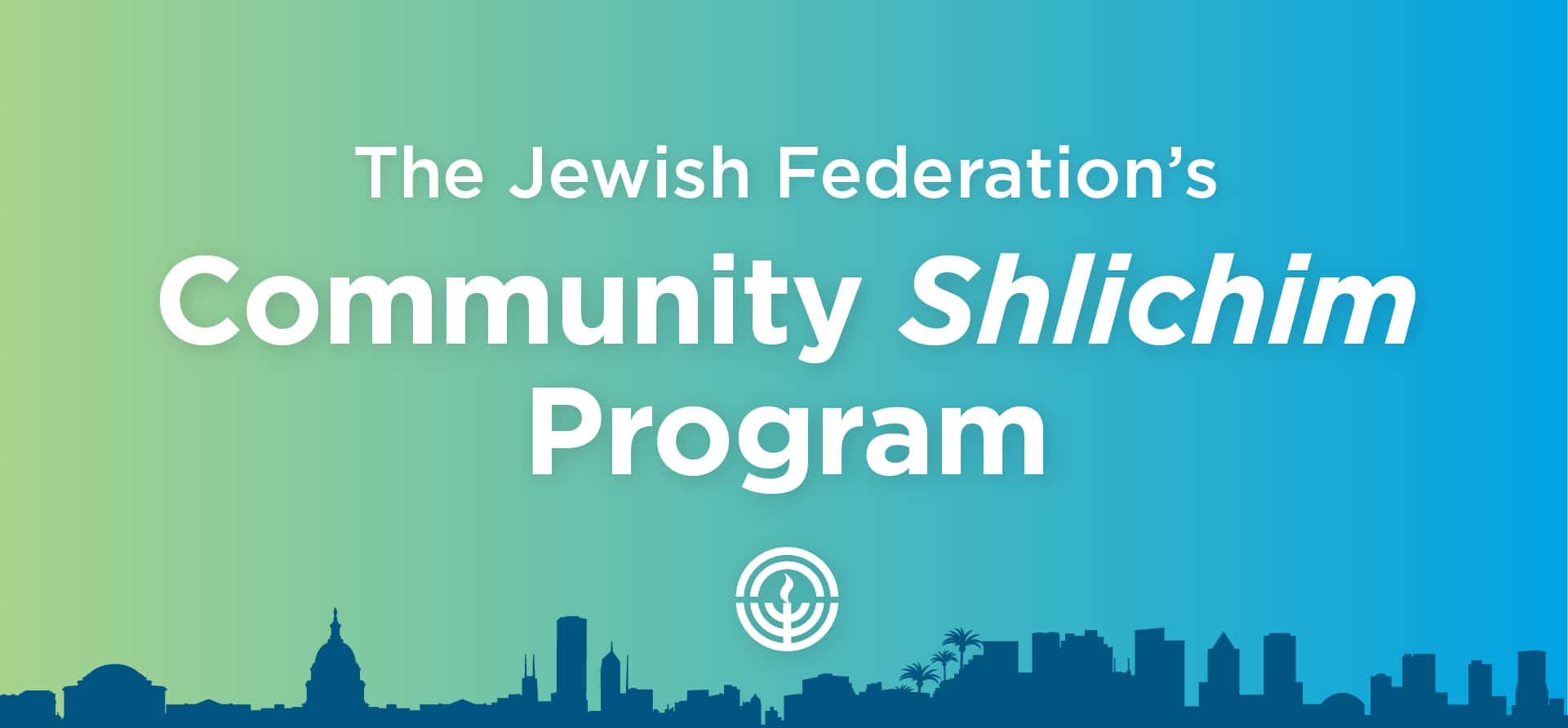 Banner with outline of DC and Israel skyline reads: Federation's Community shlichim program