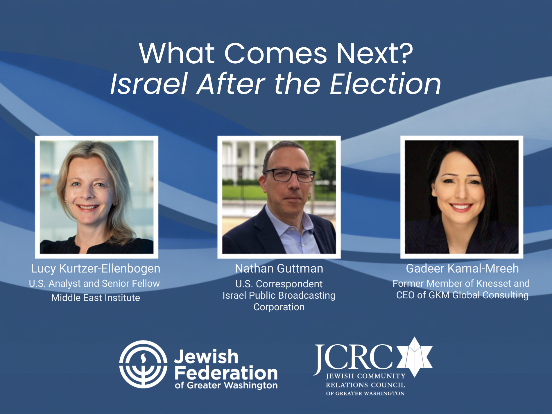 Israeli Election Series Part 3: What Comes Next? Israel After the Election
